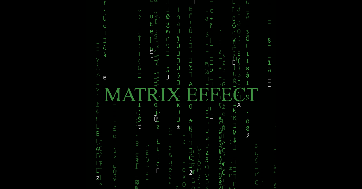 The Matrix effect (digital rain)