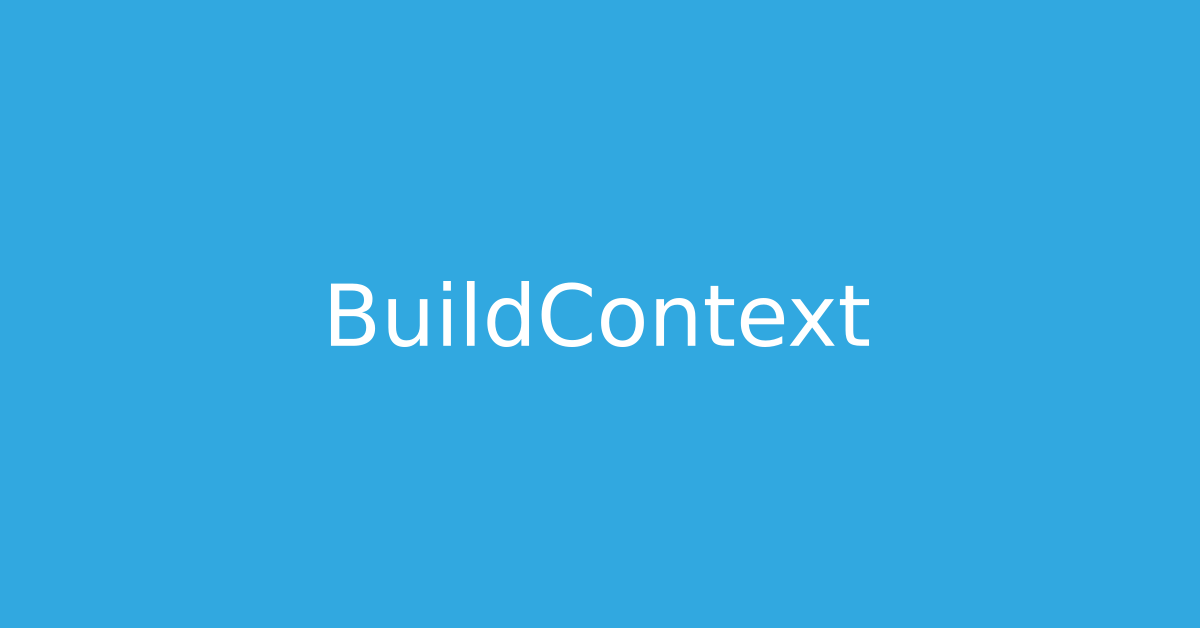 What is a BuildContext?